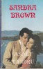 Sandra Brown - Asalt tandru, Brosata