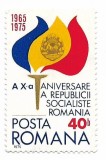 Romania (622) - 10 ani de la proclamarea R.S.R., 1975, neobliterat