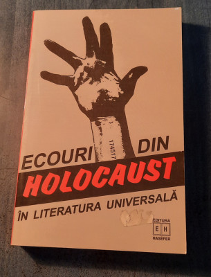Ecouri din holocaust in literatura universala antologie Oliver Lustig foto