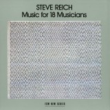 Music for 18 Musicians | Steve Reich