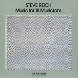 Music for 18 Musicians | Steve Reich, ECM Records