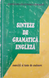 SINTEZE DE GRAMATICA ENGLEZA Exercitii si teste de evaluare - Galateanu-Farnoaga