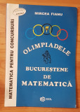 Olimpiadele bucurestene de matematica 1990 - 2002 de Mircea Fianu