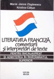 LITERATURA FRANCEZA, COMENTARII SI INTERPRETARI DE TEXTE PENTRU BACALAUREAT SI ADMITEREA IN INVATAMANTUL SU-273386