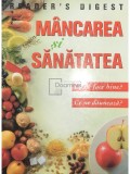 Alasdair McWhirter - Mancarea si sanatatea (Editia: 2005)