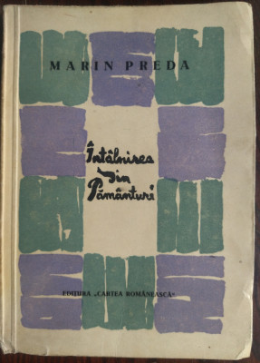 MARIN PREDA: INTALNIREA DIN PAMANTURI (VOLUM DE DEBUT 1948) [DEDICATIE/AUTOGRAF] foto