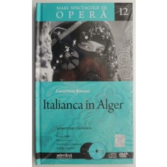 Italianca din Alger &ndash; Gioachino Rossini