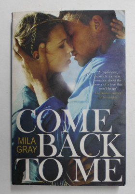 COME BACK TO ME by MILA GRAY , 2014 foto