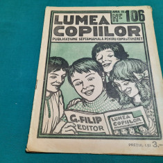 REVISTA LUMEA COPIILOR *ANUL III / NR. 106/1924/G. FILIP EDITOR* DESENE DE MURNU