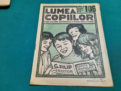 REVISTA LUMEA COPIILOR *ANUL III /NR.106/1924/G.FILIP EDITOR* DESENE DE MURNU*24 foto