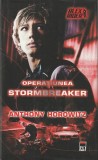 ANTHONY HOROWITZ - OPERATIUNEA STORMBREAKER