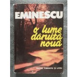 Constanţa Bărboi - Eminescu, o lume dăruită nouă