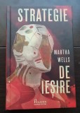 Strategie de ieșire - Martha Wells