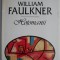 Hotomanii &ndash; William Faulkner