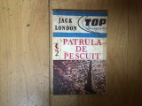 A9 Patrula de Pescuit - Jack London