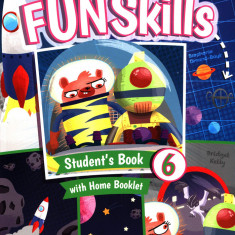 Fun Skills Level 6 Student's Book with Home Booklet | Bridget Kelly, Stephanie Dimond-Bayir