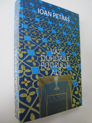 Vazduhurile potirului alb - Ioan Petras foto