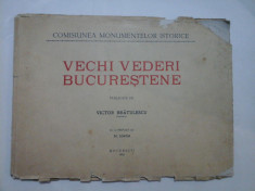 VECHI VEDERI BUCURESTENE (1935) - VICTOR BRATULESCU cu o prefata de N. IORGA foto