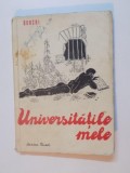 UNIVERSITATILE MELE de GORCHI , EDITIA A 2-A REVAZUTA 1951