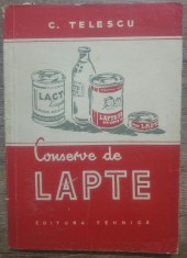 Conserve de lapte - C. Telescu/ 1957
