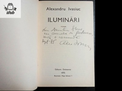 Alexandru Ivasiuc Iluminari cu dedicatie si autograf foto