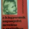 A kisgyermek anyanyelvi nevelese a csaladban - Ivanyi Gergely