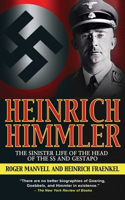 Heinrich Himmler: The Sinister Life of the Head of the SS and Gestapo foto
