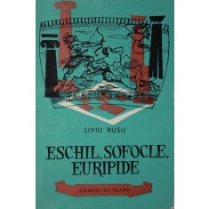 ESCHIL , SOFOCLE , EURIPIDE