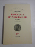 FRAGMENTS D&#039; UN JOURNAL III 1979-1985 - MIRCEA ELIADE Traduit du roumain par Alain Paruit