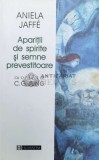 Aparitii de spirite si semne prevestitoare - 1999 - Aniela Jaffe (@B60)