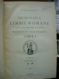 DICTIONARUL LIMBII ROMANE - 1913 - 1939 - 3 volume