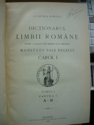 DICTIONARUL LIMBII ROMANE - 1913 - 1939 - 3 volume foto