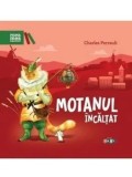Motanul Incaltat/Charles Perrault