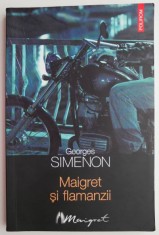 Maigret si flamanzii &amp;ndash; Georges Simenon foto