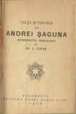 C9628N Viața și faptele lui Andrei Șaguna, mitropolitul Ardealului de Ioan Lupaș, 1926