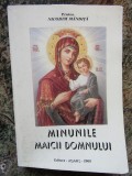 MINUNILE MAICII DOMNULUI-PROTOS. NICODIM MANDITA