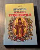 Sfantul Ierarh Petru Movila Nestor Vornicescu