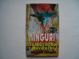 Singuri sub crucea nordului - Pavel Corut, 1994, Alta editura