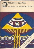 Nopti la Serampore Mircea Eliade Roman Clasic Literatura Romana Proza Editura VV Press Coperta Cartonata