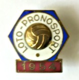 INSIGNA LOTO PRONOSPORT AN 1954 RPR DEOSEBITA