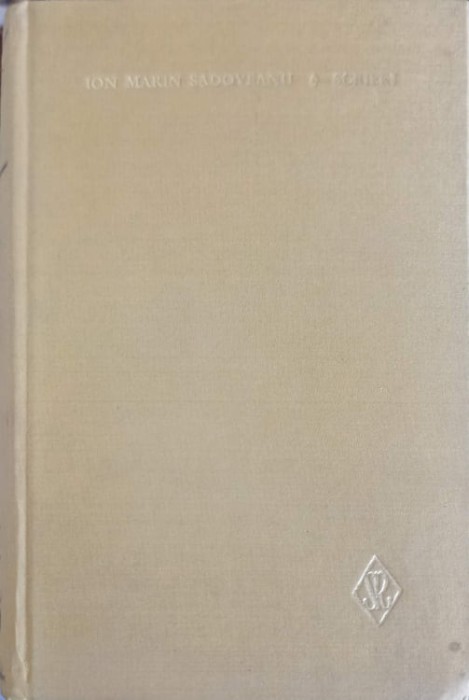 SCRIERI VOL.2 SFARSIT DE VEAC IN BUCURESTI-ION MARIN SADOVEANU-252340