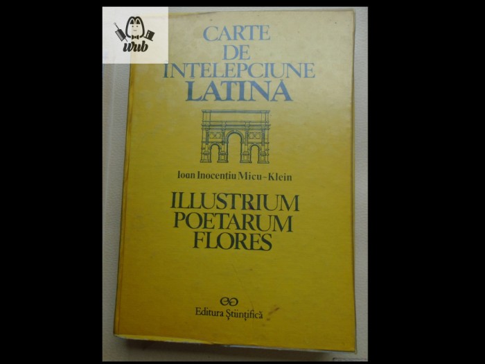 Ioan Inocentiu Micu Klein Carte de intelepciune latina