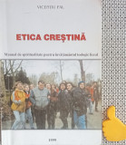 Vicentiu Pal - Etica crestina