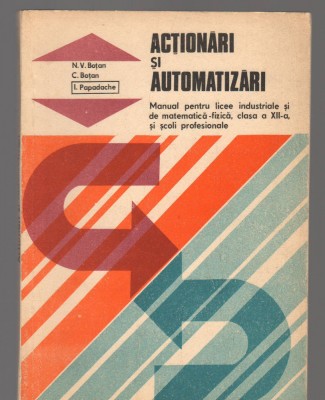 C9055 ACTIONARI SI AUTOMATIZARI - BOTAN. MANUAL LICEE, CLASA A XII-a foto