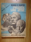 A4b Civilizatia Lumii Antice - Horia C. Matei