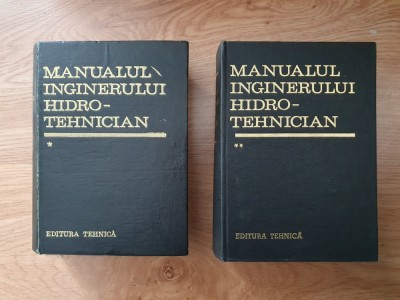 MANUALUL INGINERULUI HIDROTEHNICIAN - Dumitrescu, Pop (2 volume) foto