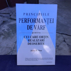 PRINCIPIILE PERFORMANTEI DE VARF - JOHN R. NOE