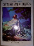 Lloyd C. Douglas - Camasa lui Christos (Editia: 1990)