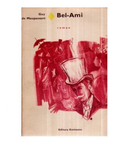 Guy de Maupassant - Bel - Ami - roman - 120887