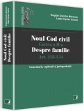 Noul Cod civil. Cartea a II-a, despre familie. Art. 258-534. Comentarii, explicatii si jurisprudenta | Lazar-Ciprian Ureche, Bogdan-Dumitru Moloman, Univers Juridic, Universul Juridic